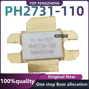 100%Naujas originalus PH2731-110 daya RF MOS tranzistorius mikrobangų tabung frekuensi tinggi tabung asli inventaris silakan untuk