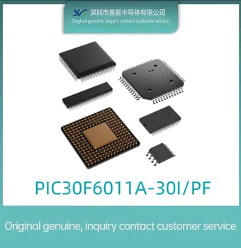PIC30F6011A-30I/PF paketo QFP64 skaitmeninis signalų procesorius ir valdiklis originalus originali