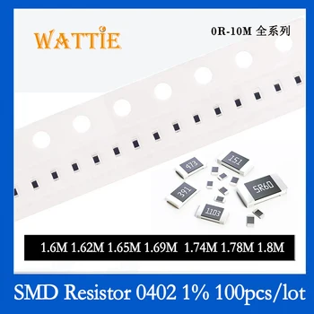 SMD Rezistorius 0402 1% 1,6 M 1.62 M Yra 1,65 M 1.69 M 1.74 M 1.78 M, 1,8 M 100VNT/daug chip resistors 1/16W 1,0 mm*0,5 mm